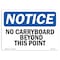 Signmission OSHA Notice Sign, 3.5" Height, 5" Width, No Cardboard Beyond This Point Sign, Landscape, 10PK OS-NS-D-35-L-14404-10PK - alternate 1